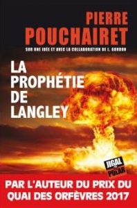 La prophétie de Langley, Pierre Pouchairet, Jigal Polar