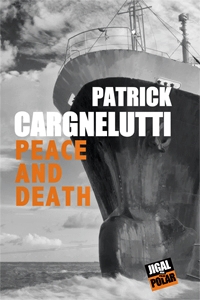 Peace and death, de Patrick Cargnelutti.