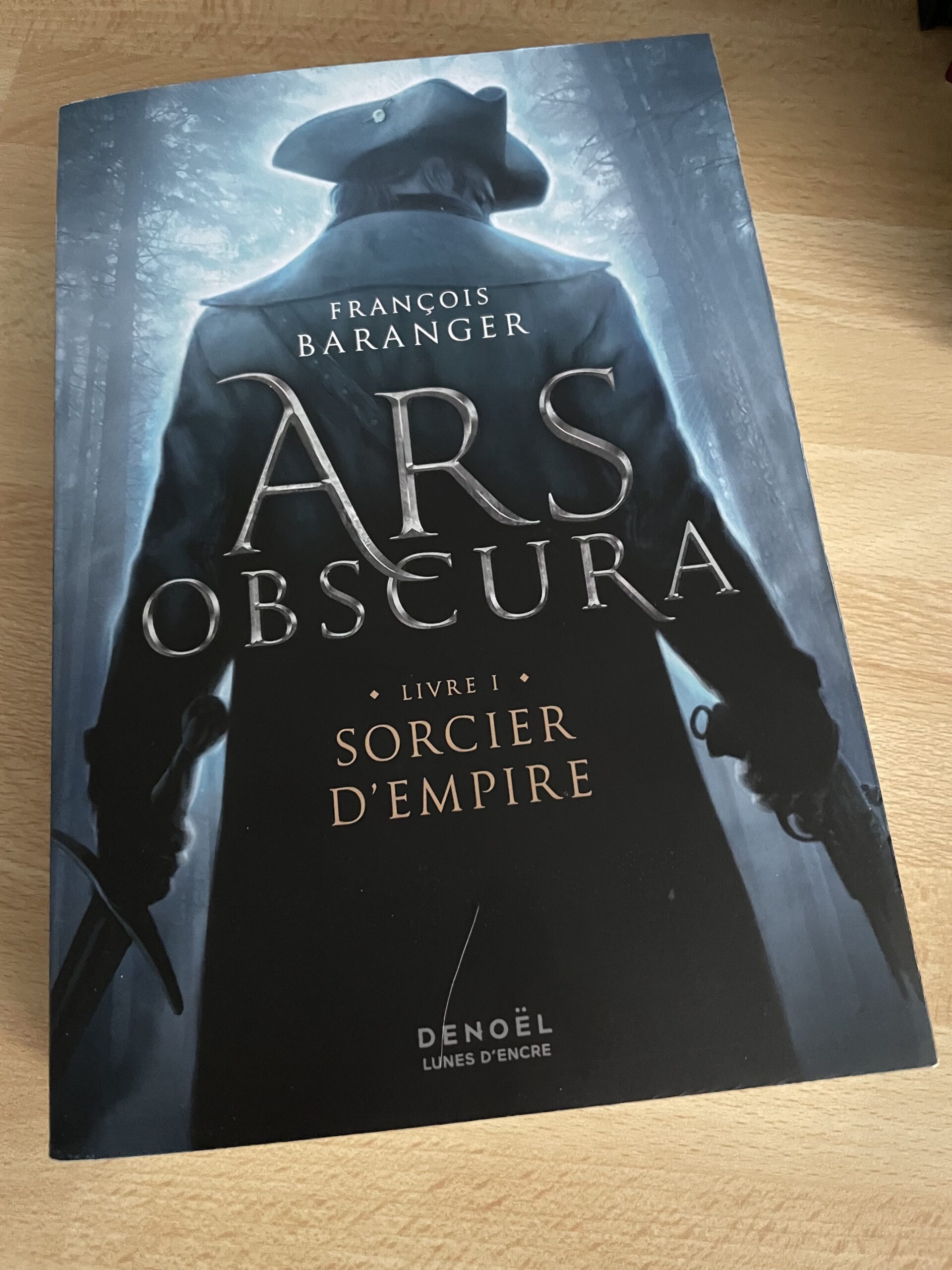 François Baranger, Ars Obscura tome 1 : Sorcier d'Empire
